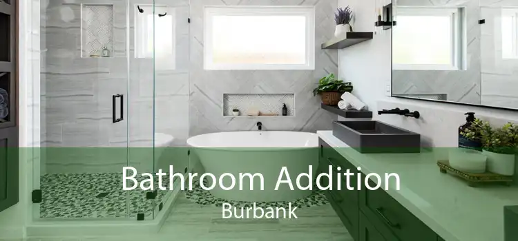 Bathroom Addition Burbank