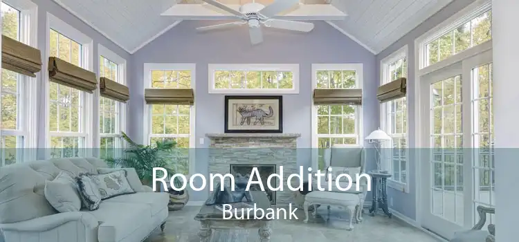 Room Addition Burbank